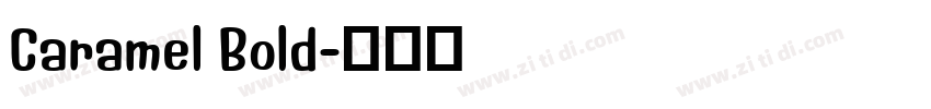 Caramel Bold字体转换